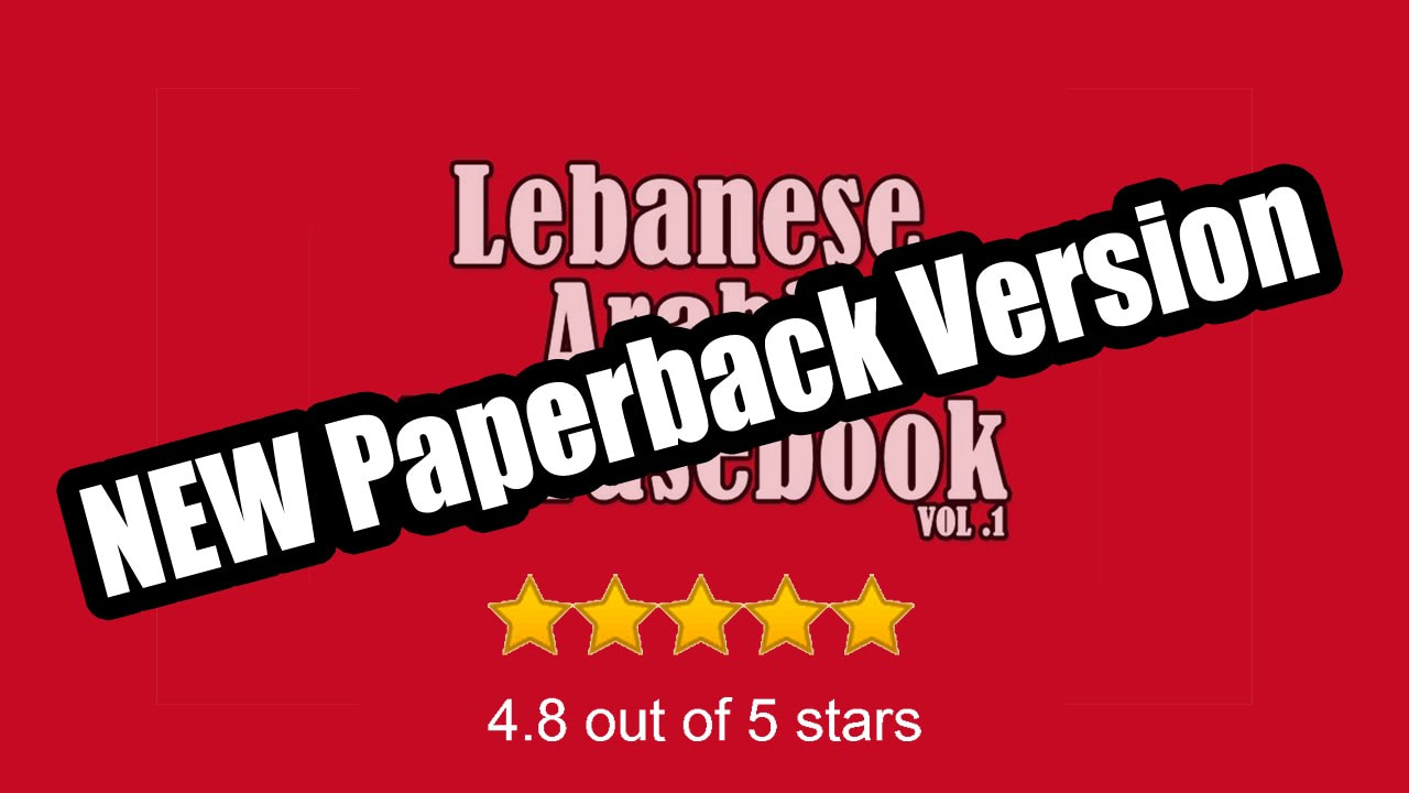New Paperback Version Lebanese Arabic Phrasebook Vol. 1 Learn